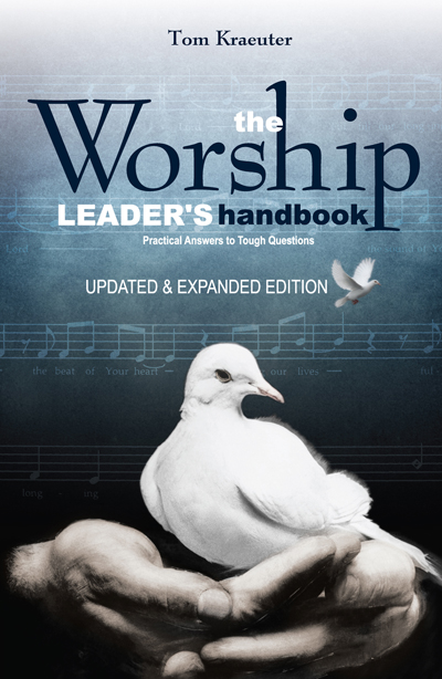 The Worship Leader's Handbook